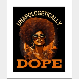 Unapologetically Dope Afro Black Woman Posters and Art